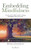 Embedding Mindfulness: Twenty-six weekly sessions to bring mindfulness into every day (Weekly Mindfulness)