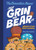 The Berenstain Bears Just Grin And Bear It!: Wisdom From Bear Country