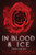 In Blood & Ice: A Vampire Ice Age Novel