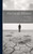 Physical Ethics: Or, The Science Of Action