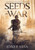 Seeds Of War (The Smokesmiths Book One)