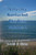Naturally Nantucket The Sea: Volume 1