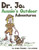 Dr. Jo & Aussie's Outdoor Adventures (Dr. Jo And Aussie)
