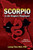 Scorpio In The Dragon's Playground (Fighting The Communists On The Malay Peninsula - The Long Emergency) Scorpio In The Dragon's Playground (Fighting The Communists On The Malay Peninsula - The Long Emergency)