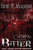 Bitter: Book Three Of The Bitten Series