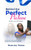 Behind The Perfect Picture