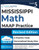 Mississippi Academic Assessment Program Test Prep: 5Th Grade Math Practice Workbook And Full-Length Online Assessments: Maap Study Guide