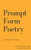 Prompt Form Poetry