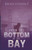From The Bottom Of The Bay