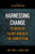 Harnessing Change To Develop Talent And Beat The Competition