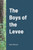The Boys Of The Levee