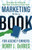 Marketing With A Book For Agency Owners: 22 Insights For Writing The Right Book To Find New Clients Now