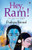 Hey, Ram!: Are you listening!!