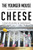 The Younger Mouse Gets The Cheese