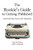 The Rookie's Guide To Getting Published: Survival Tips From The Trenches