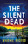 The Silent Dead: An Absolutely Gripping Serial Killer Thriller (Detective Jackie Cooke)