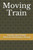 Moving Train