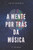 A Mente Por Trás Da Música (Portuguese Edition)