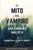 El Mito Del Vampiro: Una Condena Maldita (Spanish Edition)