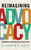 Reimagining Advocacy: Rhetorical Education In The Legal Clinic (Rsa Series In Transdisciplinary Rhetoric)