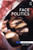 Face Politics (Interventions)