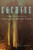 Cochise: Firsthand Accounts Of The Chiricahua Apache Chief