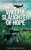 The Willful Slaughter Of Hope
