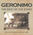 Geronimo: The Rest Of The Story