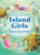 Island Girls: Free The Sea Of Plastic