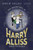 The Adventures Of Harry Alliss (And Friends)
