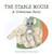The Stable Mouse - A Christmas Story