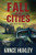 Fall of the Cities: Last Man Standing