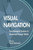 Visual Navigation: From Biological Systems To Unmanned Ground Vehicles (Computer Vision) (Computer Vision Series)