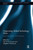 Organizing Global Technology Flows: Institutions, Actors, And Processes (Routledge International Studies In Business History)