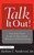 Talk It Out!: The Educator's Guide To Successful Difficult Conversations