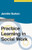 Practice Learning In Social Work (Practical Social Work Series)