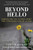 Beyond Hello: Rekindling the Human Spirit One Conversation at a Time