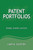 Patent Portfolios: Quality, Creation, And Cost