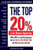 The Top 20%: Why 80% Of Small Businesses Fail At Sales & Marketing And How You Can Succeed