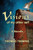 Visions Of My Other Self: A Novella
