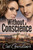 Without A Conscience (The Conscience Series)