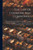 The Law Of Commons And Commoners: Or A Treatise Shewing The Original And Nature Of Common, And The Several Kinds Thereof ... As Also The Powers And ... Of Prescriptions In General ... With Several