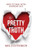 The Pretty Ugly Truth: How To Deal With Everyday Life (The Pretty Ugly Truth - Vol. 1)