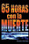 65 Horas Con La Muerte (Spanish Edition)
