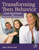 Transforming Teen Behavior: Parent Teen Protocols For Psychosocial Skills Training