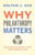 Why Philanthropy Matters: How The Wealthy Give, And What It Means For Our Economic Well-Being