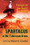 Spartacus In The Television Arena: Essays On The Starz Series