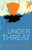 Under Threat: A Strong Current Trilogy Book 3