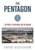 The Pentagon: The People, The Building And The Mission
