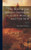 The Rise Of The Spanish Empire In The Old World And The New; Volume 4